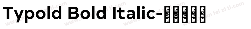Typold Bold Italic字体转换